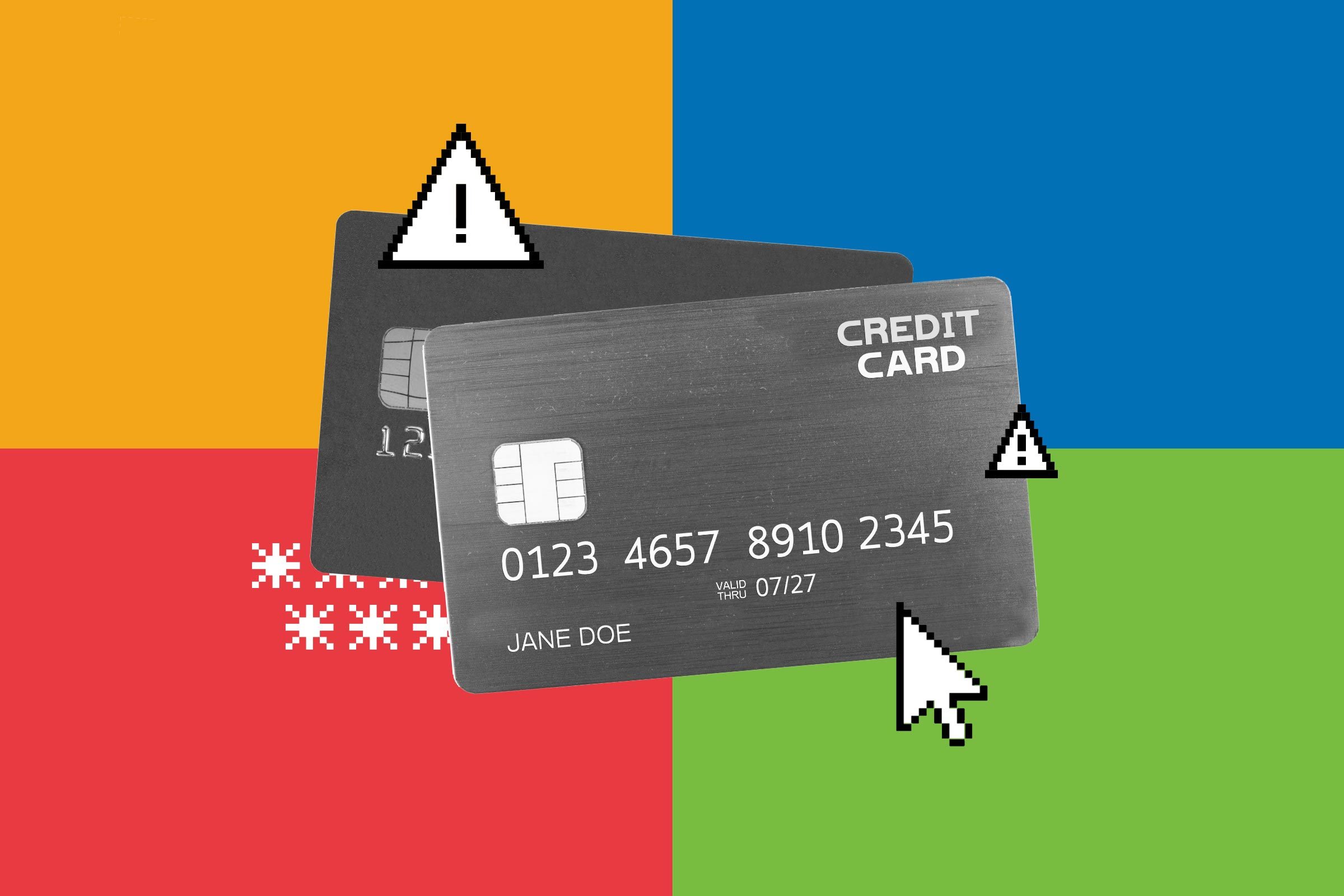 Credit card displays numbers "0123 4657 8910 2345," with "Jane Doe," pixelated cursor, and exclamation icons on a colorful red, yellow, green, blue background.