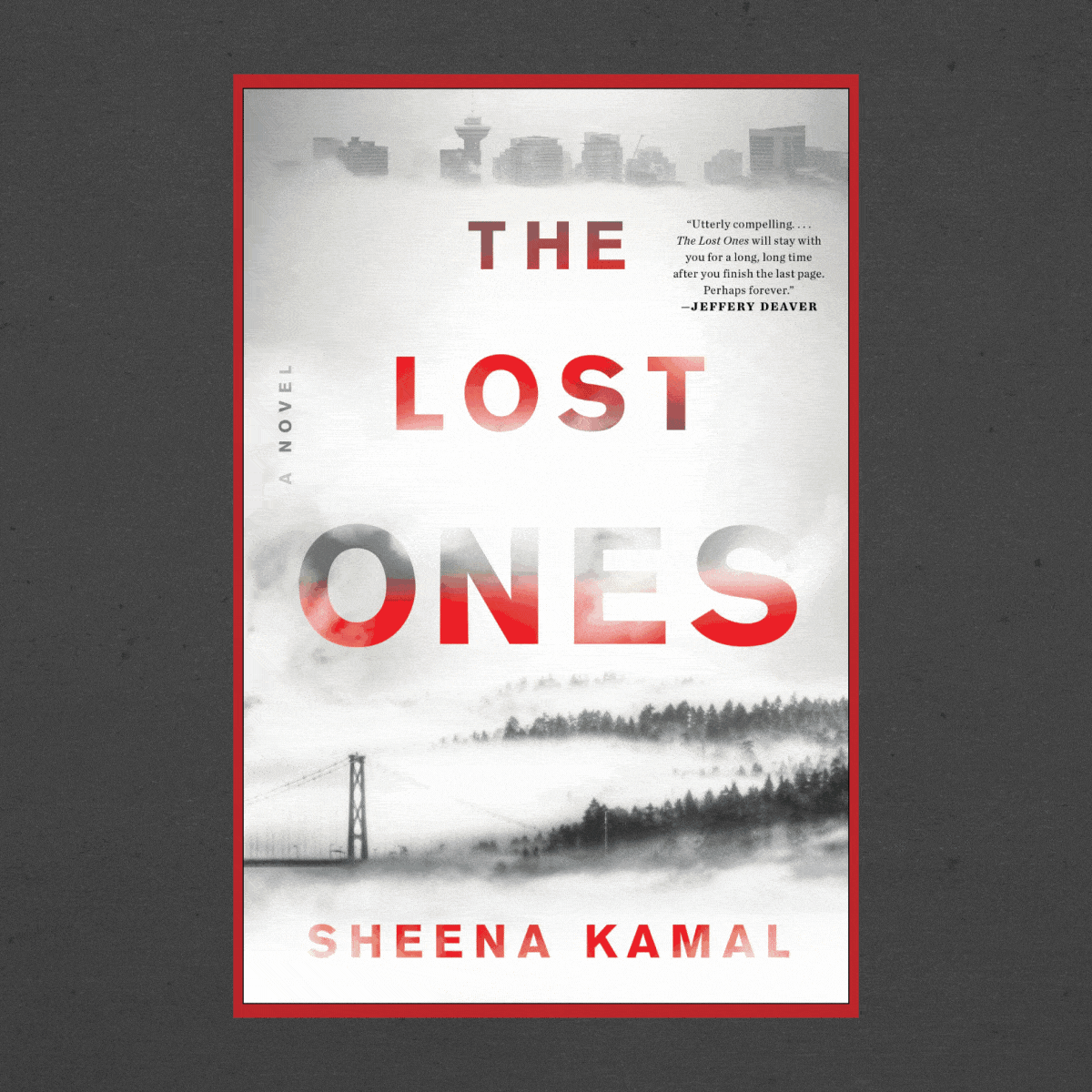 Book cover displays â€œThe Lost Onesâ€ by Sheena Kamal, featuring foggy trees and a bridge against a city skyline, creating a mysterious atmosphere.