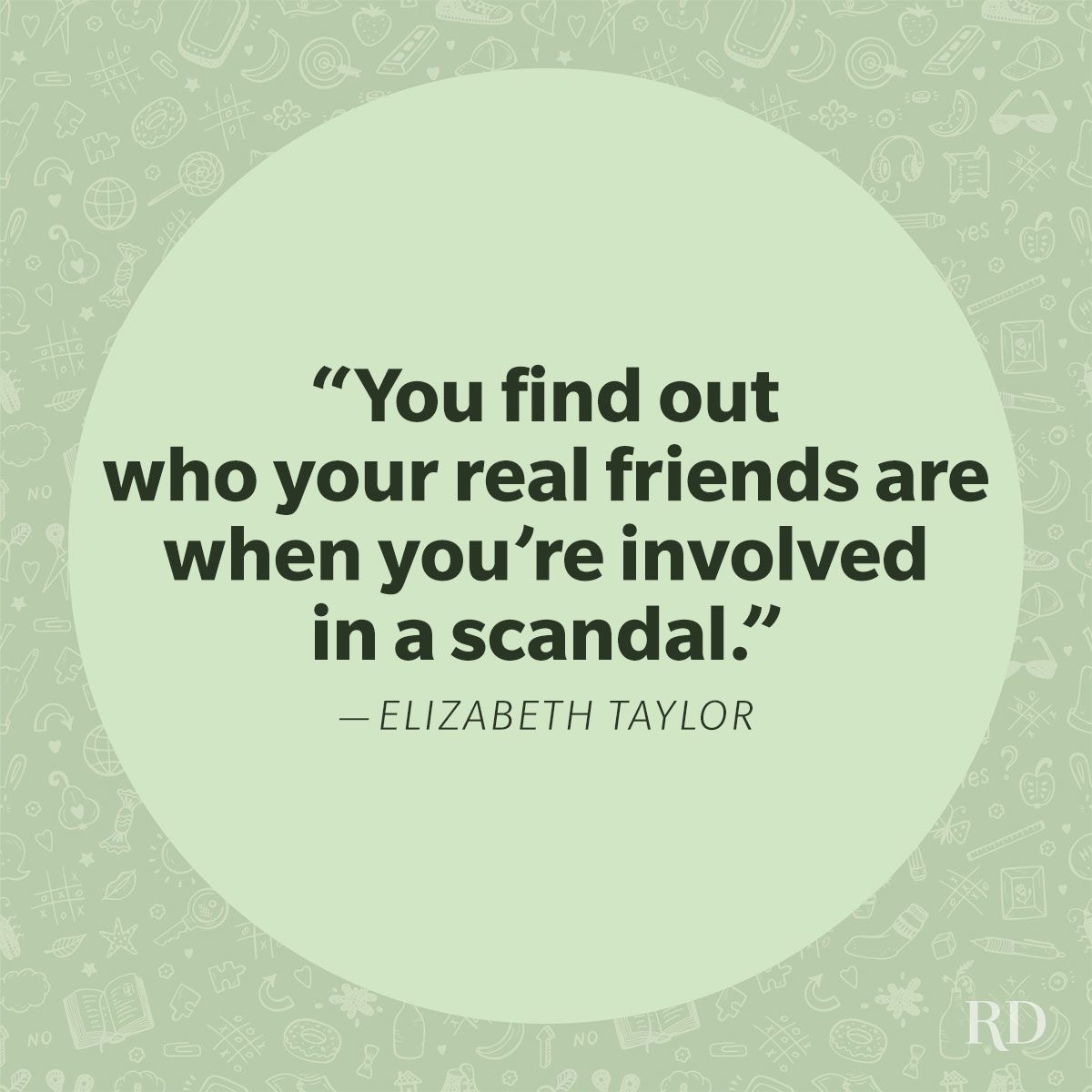 Quote appears on a light green circle by Elizabeth Taylor.